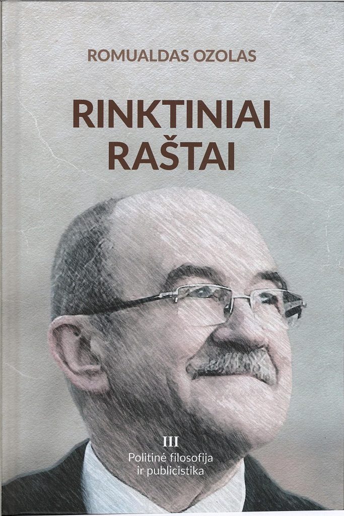 Rinktiniai raštai III tomas  Politinė filosofija  ir publicistika