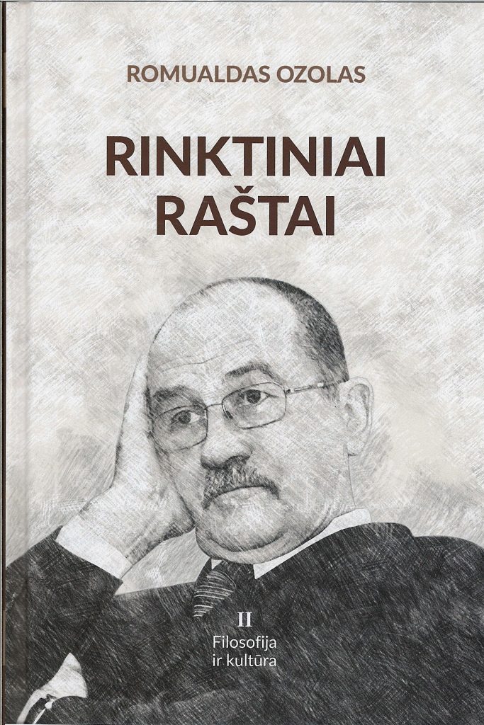 Rinktiniai raštai II tomas Filosofija ir kultūra